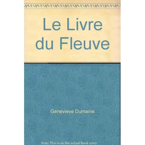 Le Livre Du Fleuve
