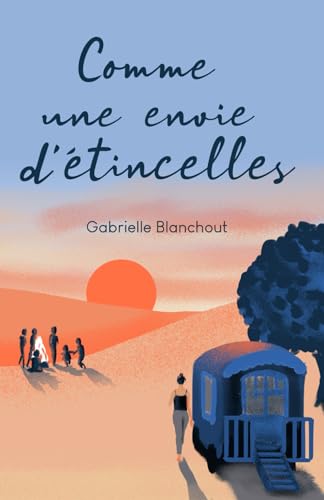 Comme Une Envie D'étincelles
