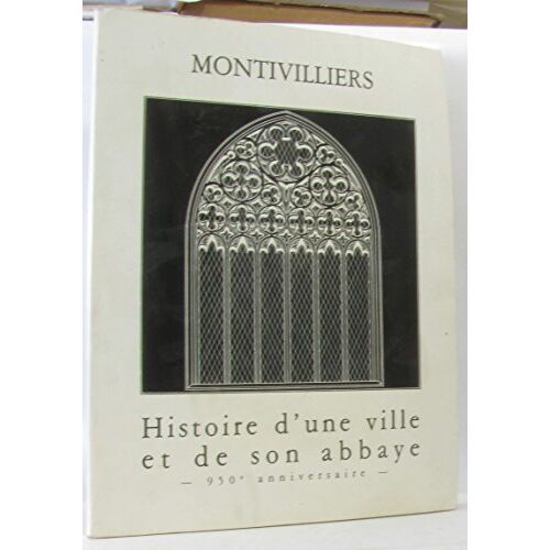 Montivilliers : 950e Anniversaire