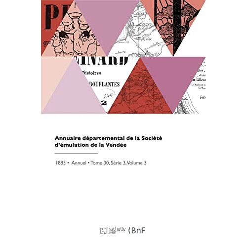 Annuaire Départemental De La Société D'émulation De La Vendée