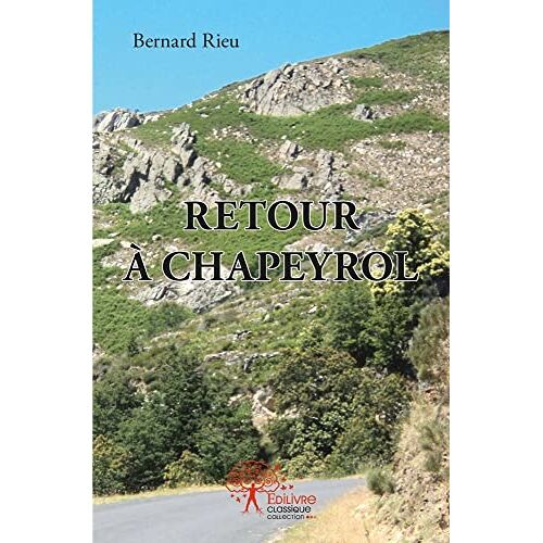 Retour À Chapeyrol