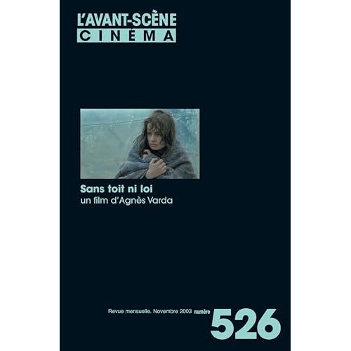 L'avant-Scene Cinema N.526 - Sans Toit, Ni Loi