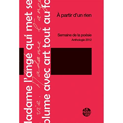 A Partir D'un Rien, Anthologie