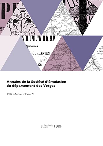 Annales De La Société D'émulation Du Département Des Vosges