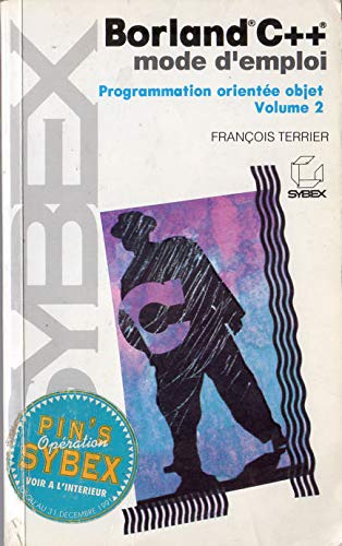 Borland C++ Mode D'emploi - Programmation Orientée Objet - Volume 2