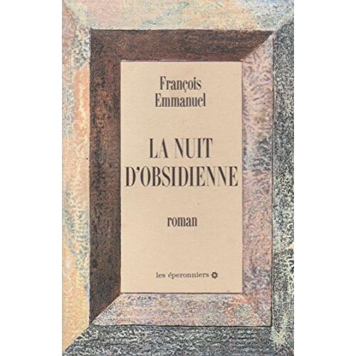 La Nuit D?Obsidienne : Roman