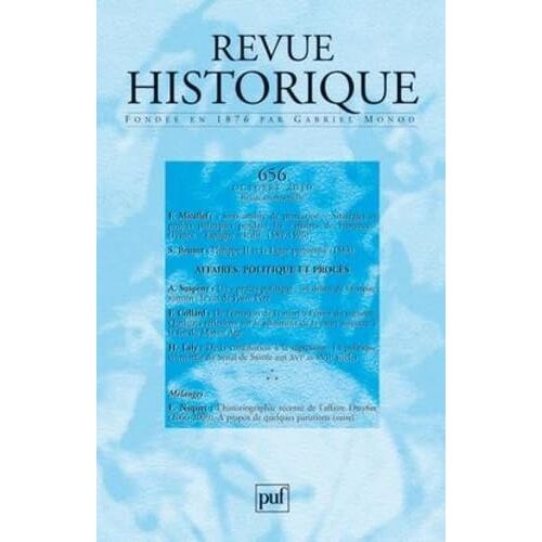 Revue Historique N.656 - Affaires, Politique Et Procès