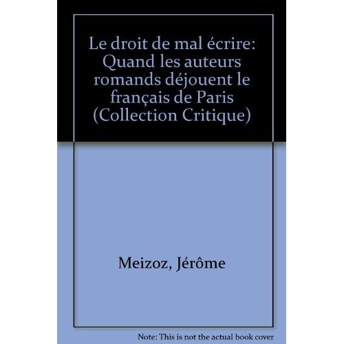 Le Droit De Mal Écrire