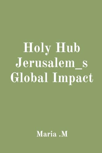 Holy Hub Jerusalem_S Global Impact