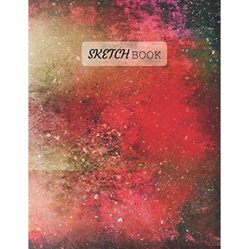 Sketchbook: 123 Blank Pages For Crayon Coloring, Drawing, Sketching And Doodling, And Four Pages For Testing Your Colors, A Large Ideal Size Of 8.5" × 11" With Inspiring Covers (Vol.26)