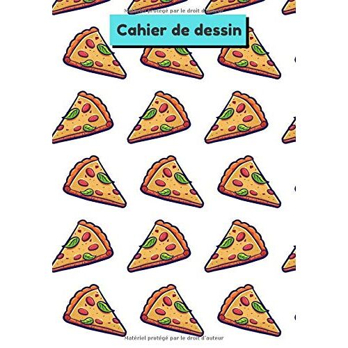 Cahier De Dessin: Carnet De Croquis Pizza Grand Format Pour Dessin, Peinture, Aquarelle, Création: 100 Pages À Remplir. Cahier Et Carnet De Croquis Pour Artiste, Peinture. Art Plastique. Papier Blanc