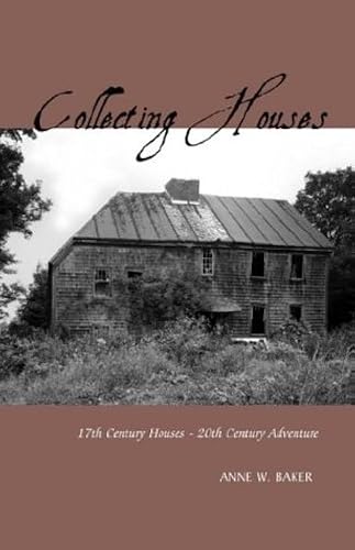 Collecting Houses: 17th To 20th Century Adventures