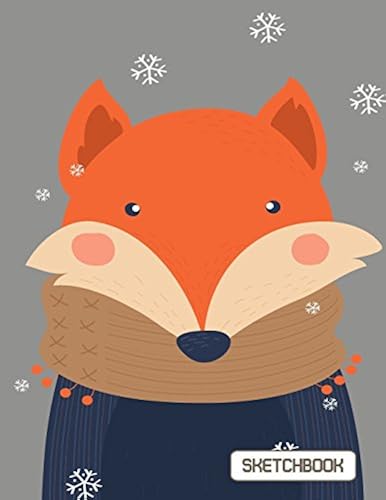 Sketchbook: Cute Fox On The Gray Cover This Sketch Pad Notebook Has 110 Blank Pages, White Paper, Sketch, Draw And Paint