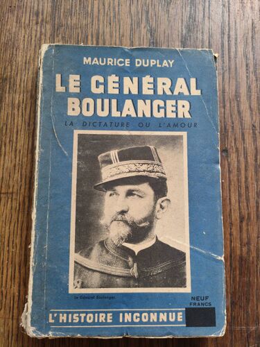 Le Général Boulanger - Maurice Duplay