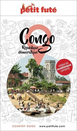 Petit Futé République Démocratique Du Congo - Country Guide 2023
