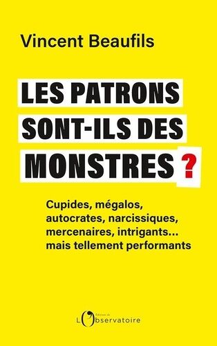 Les Patrons Sont-Ils Des Monstres ?