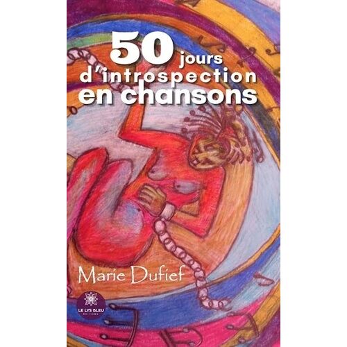 50 Jours D'introspection En Chansons
