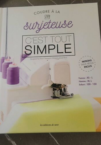 Vends Livre Guide De La Surjeteuse