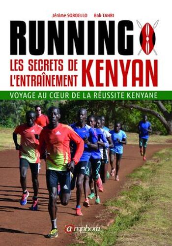 Running - Les Secrets De L'entraînement Kenyan