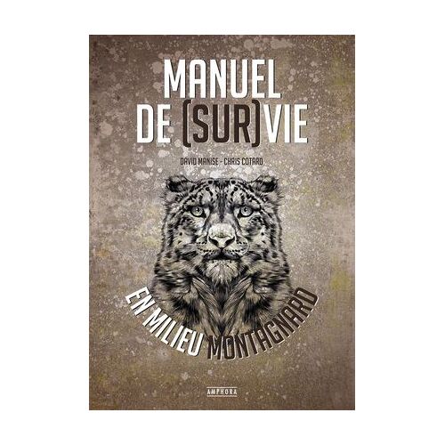 Manuel De (Sur)Vie En Milieu Montagnard