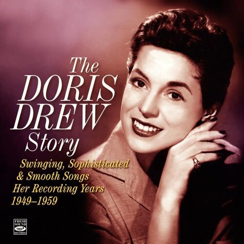 The Doris Drew Story, Her Recording Years 1949-1959