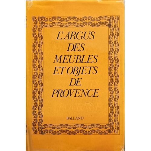 L'argus Des Meubles Et Objets De Provence