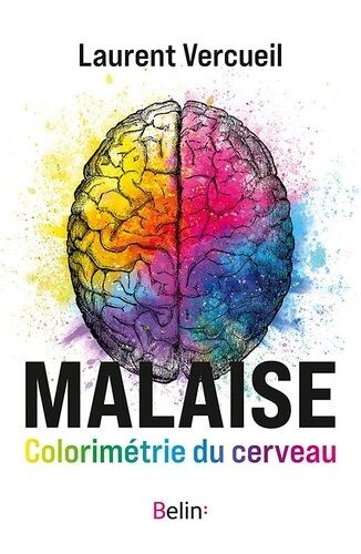 Malaise - Colorimétrie Du Cerveau