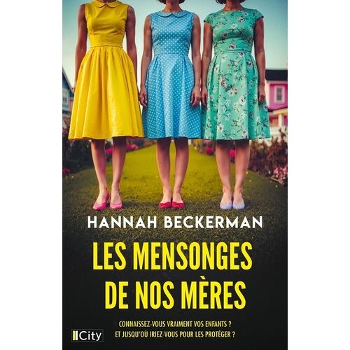 Les Mensonges De Nos Mères