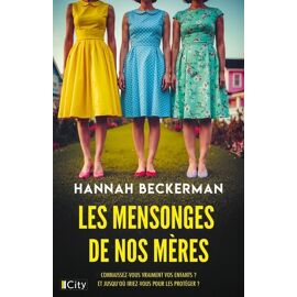 Les Mensonges De Nos Mères