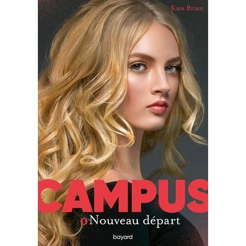 Campus - Tome 5 - Nouveau Départ