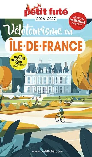 Petit Futé Vélotourisme En Ile-De-France