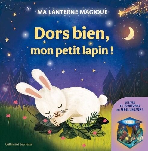 Dors Bien, Mon Petit Lapin ! - Ma Lanterne Magique