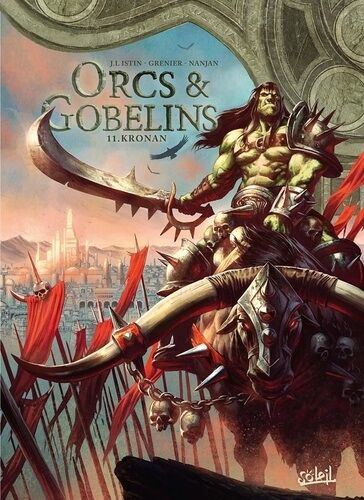 Terres D'arran : Orcs & Gobelins - Tome 11 - Kronan