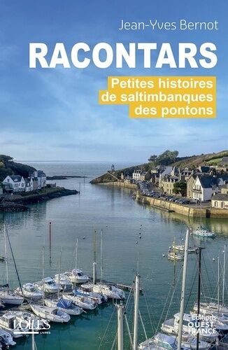 Racontars - Petites Histoires De Saltimbanques Des Pontons