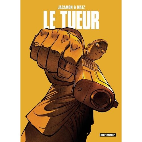 Le Tueur - Intégrale Cycle 2 - Modus Vivendi - Le Commun Des Mortels - L'ordre Naturel Des Choses - Concurrence Déloyale - Le Coeur À L'ouvrage