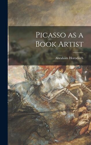 Picasso As A Book Artist