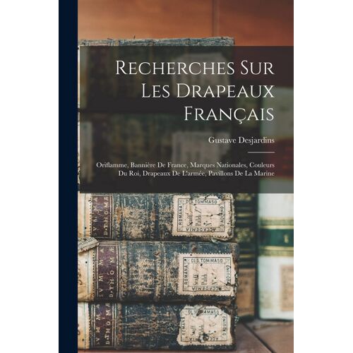 Recherches Sur Les Drapeaux Français