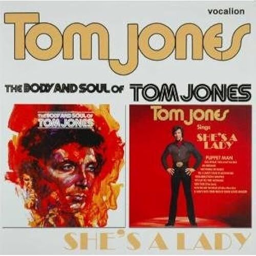 Body & Soul Of Tom Jones / Tom Jones Sings She's A