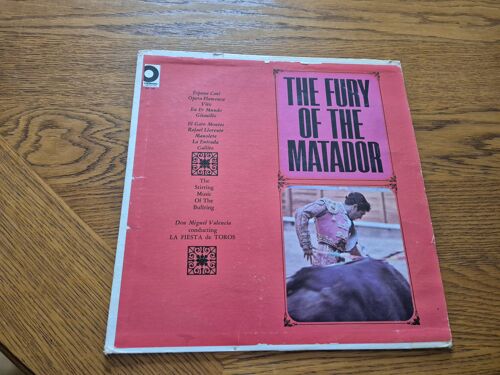 The Fury Of The Matador Don Miguel Valencia 33 Tours