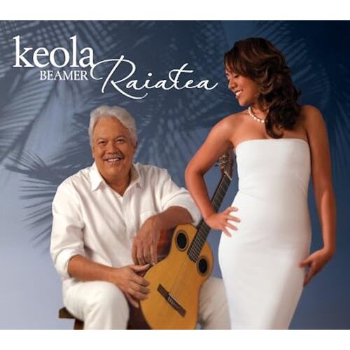 Keola Beamer & Raiatea