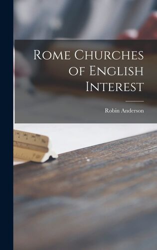 Rome Churches Of English Interest