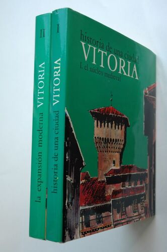 Historia De Una Ciudad, Vitoria En 2 Volumes