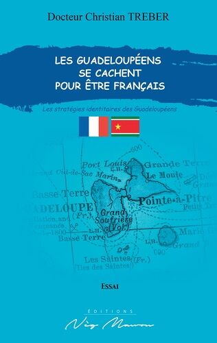 Les Guadeloupéens Se Cachent Pour Être Français