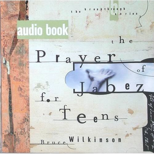 The Prayer Of Jabez: Breaking Through To The Blessed Life (Breakthrough Series)