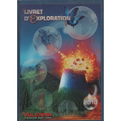 Livret D'Exploration Vulcania 2010