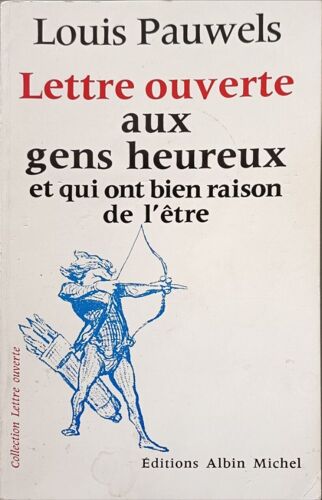 Lettre Ouverte Aux Gens Heureux Et Qui Ont Bien Raison De L'être