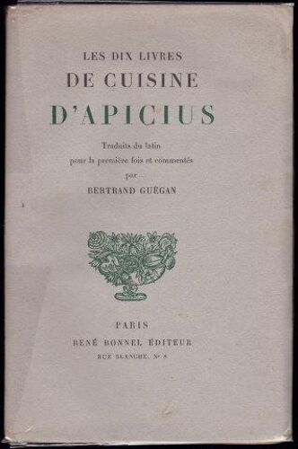 Les Dix Livres De Cuisine D'Apicius