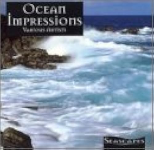 Seascapes: Ocean Impressions
