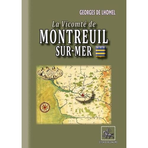 Le Vicomté De Montreuil Sur Mer