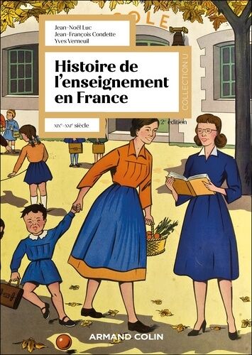 Histoire De L'enseignement En France - Xixe-Xxie Siècle